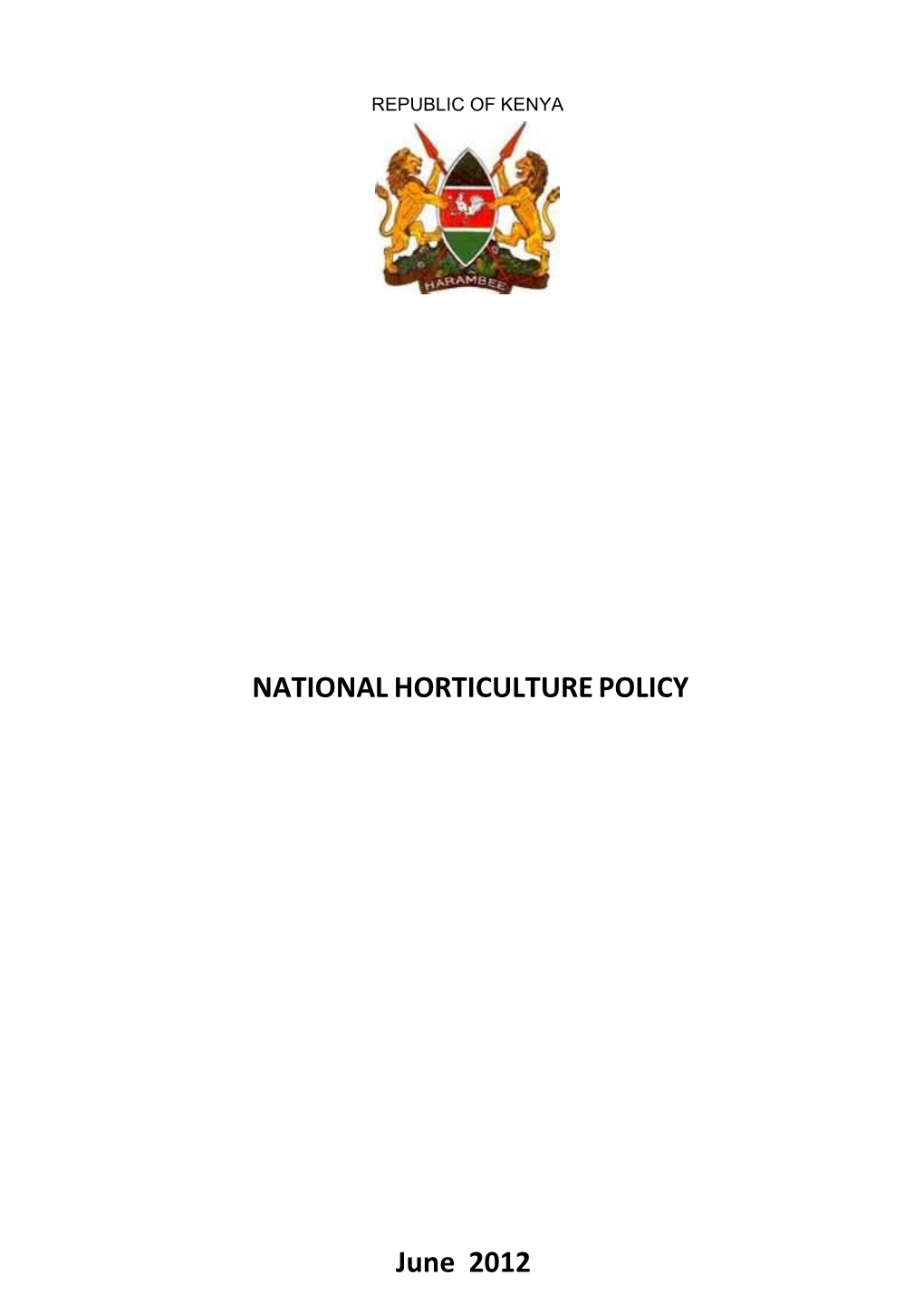 NATIONAL HORTICULTURE POLICY June 2012