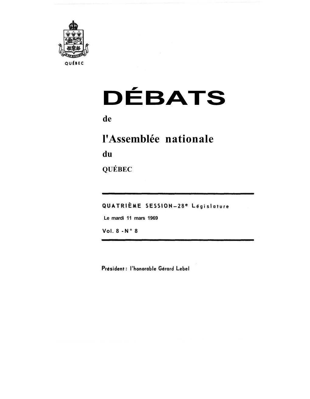 DÉBATS De L'assemblée Nationale Du