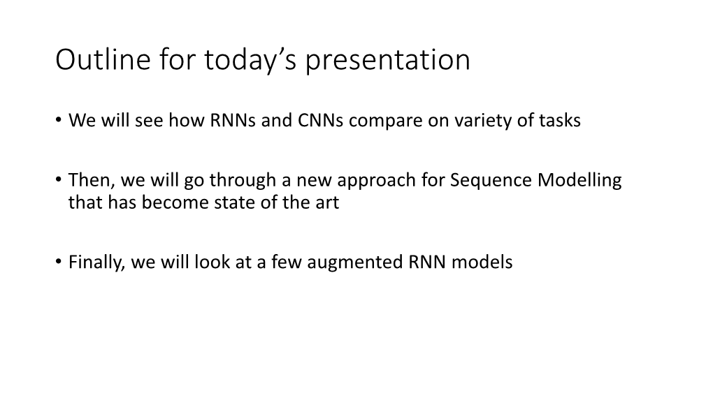 Outline for Today's Presentation