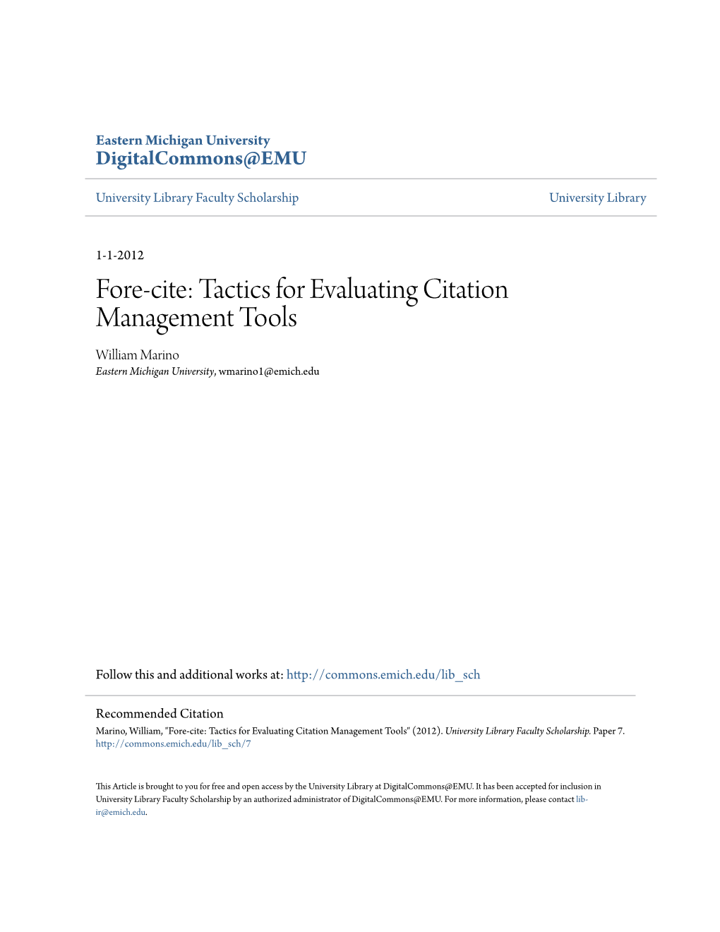 Tactics for Evaluating Citation Management Tools William Marino Eastern Michigan University, Wmarino1@Emich.Edu