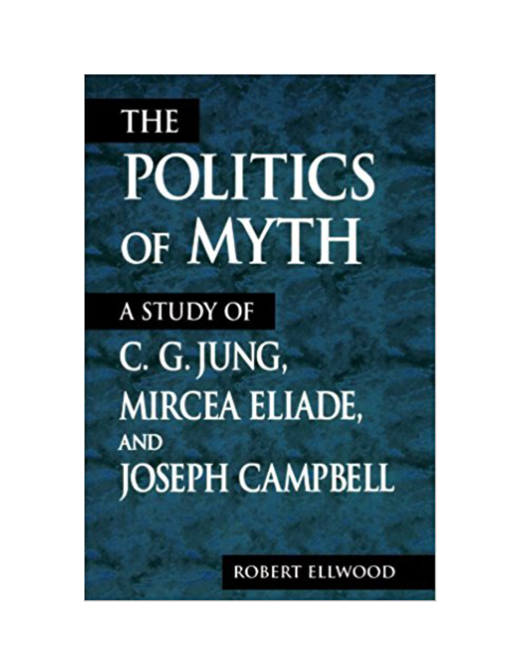 The Politics of Myth