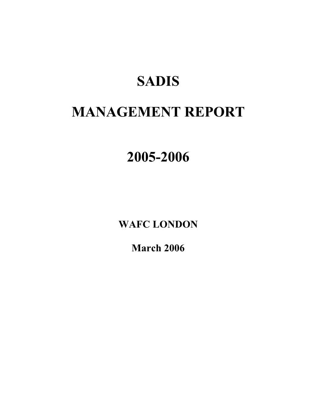 Sadis Management Report 2005-2006
