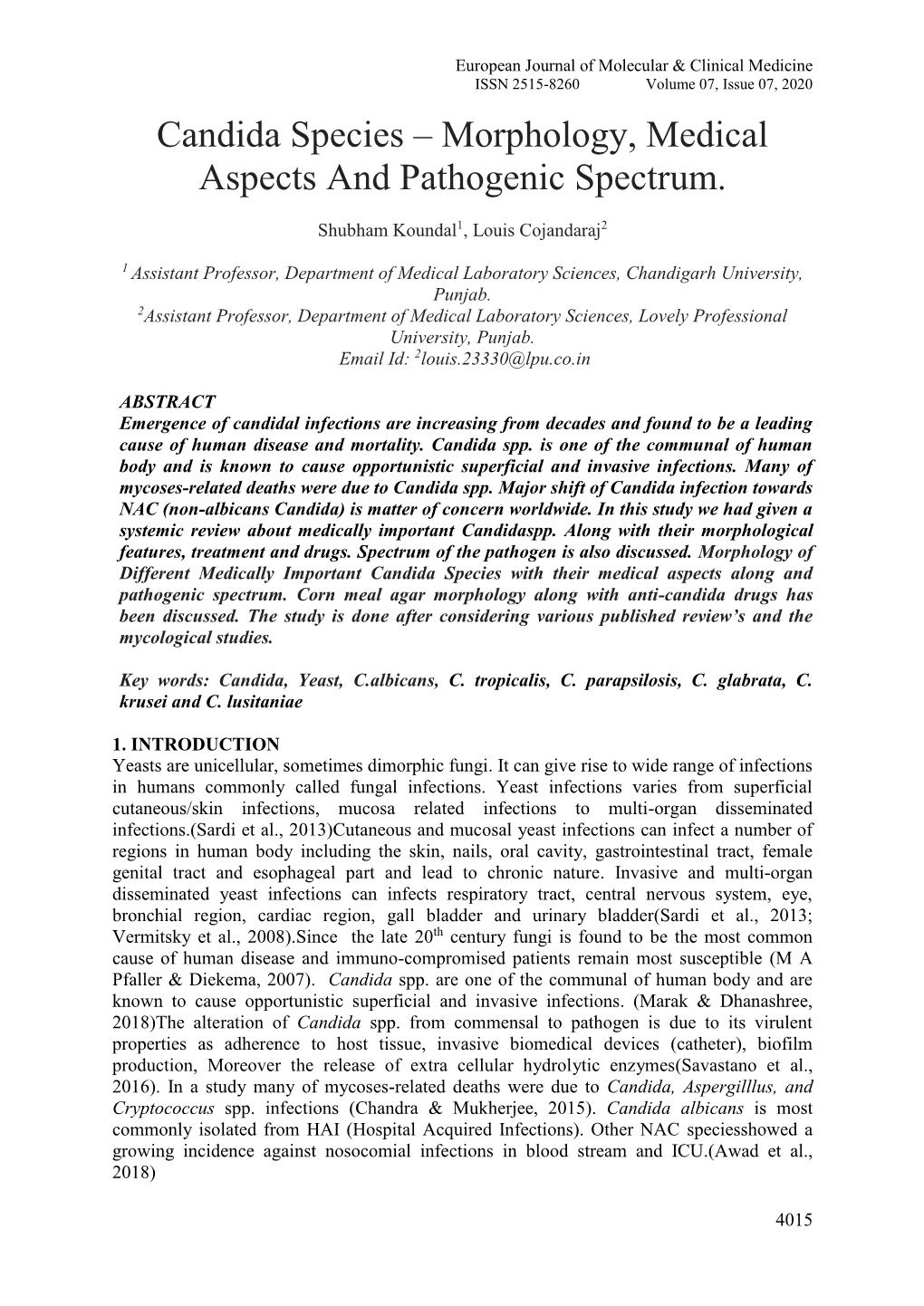 Candida Species – Morphology, Medical Aspects and Pathogenic Spectrum