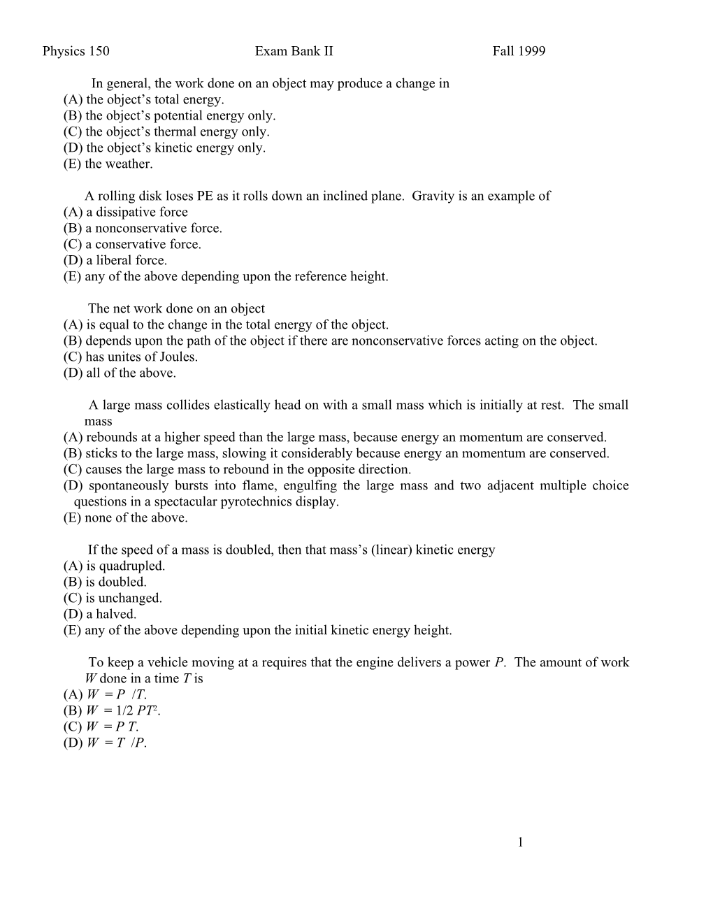 Physics 150 Exam Bank II Fall 1999