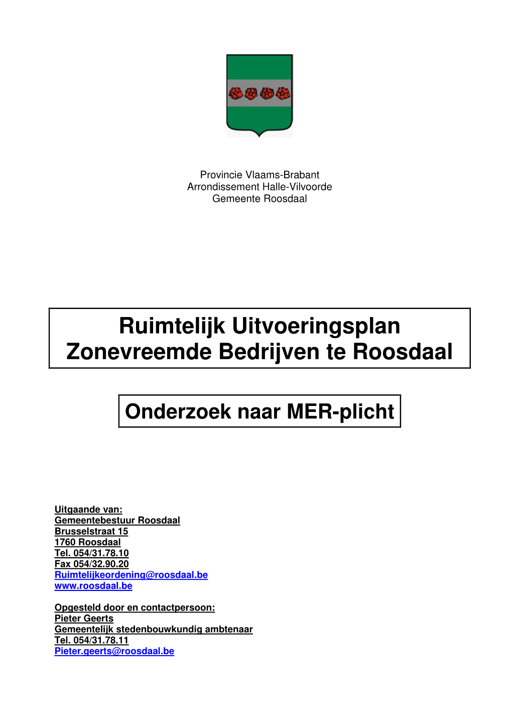 Ruimtelijk Uitvoeringsplan Zonevreemde Bedrijven Te Roosdaal