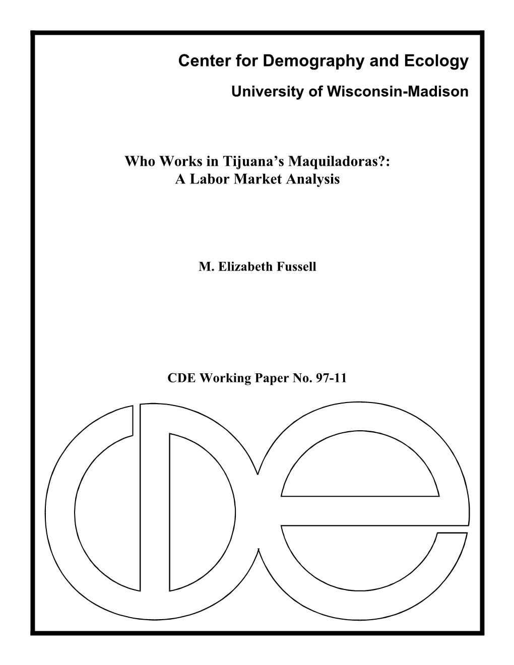 Why Work in a Maquiladora?: Comparing Women's Occupations