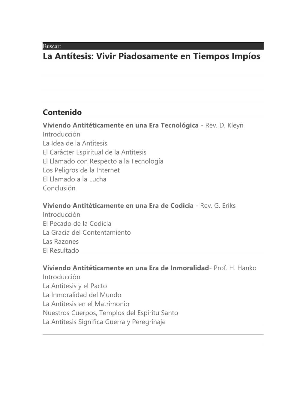 La Antítesis: Vivir Piadosamente En Tiempos Impíos