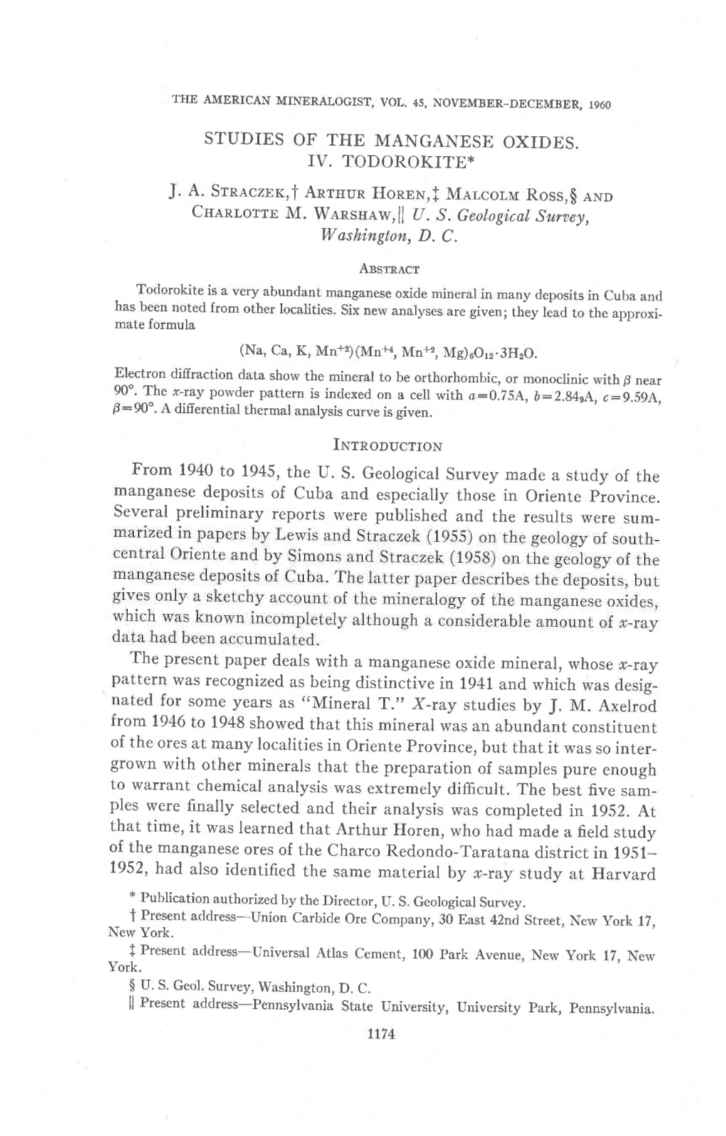 Studies of the Manganese Oxides. Iv. Todorokite* J. A