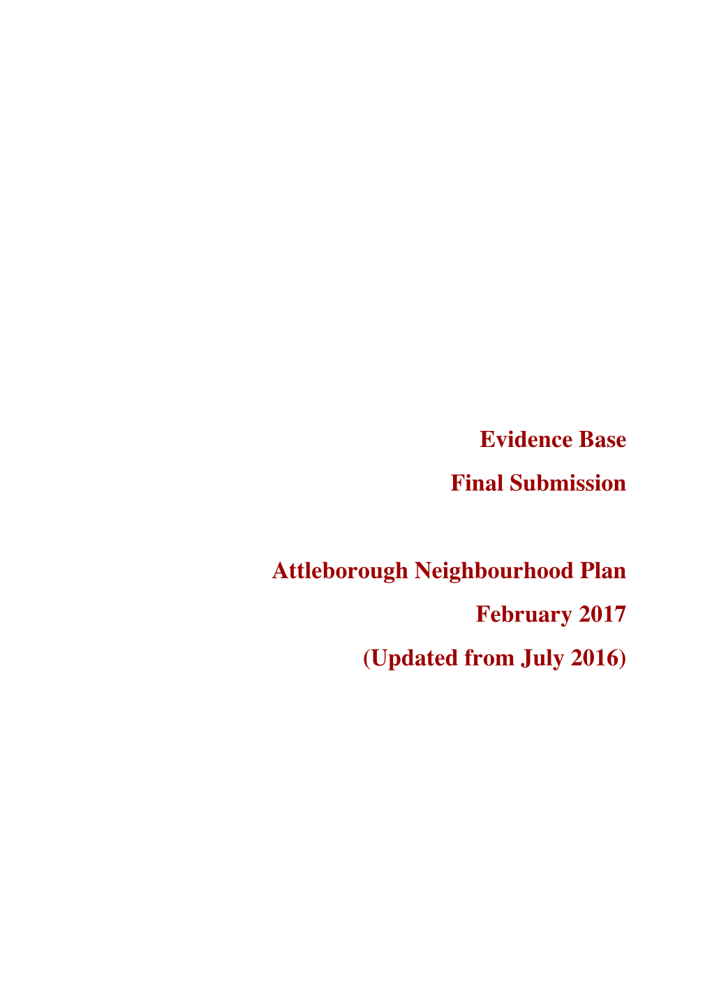 Evidence Base Final Submission Attleborough Neighbourhood Plan