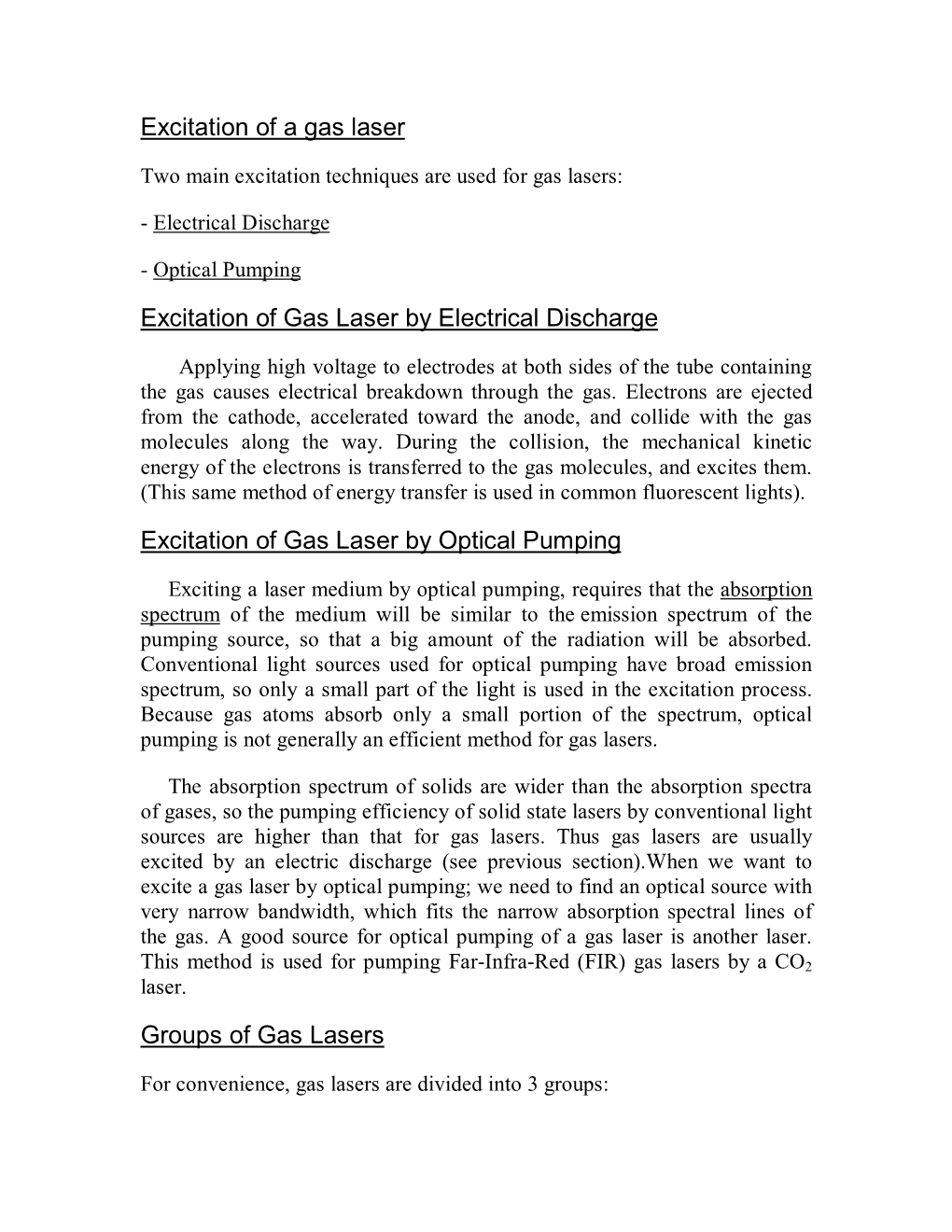 Excitation of a Gas Laser