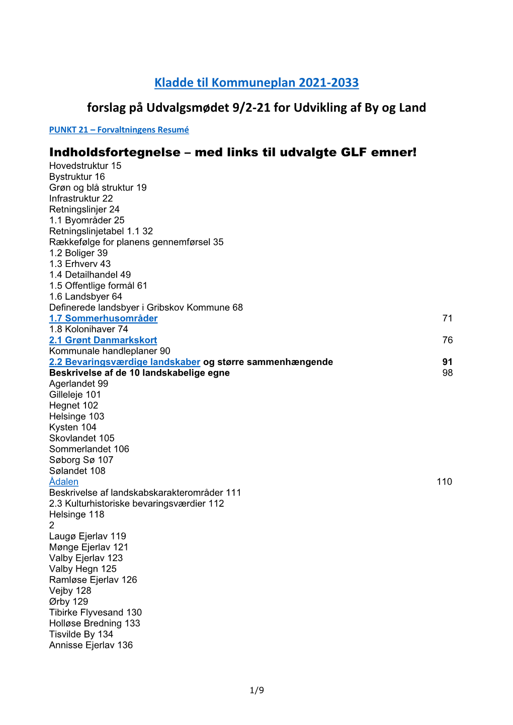 Kladde Til Kommuneplan 2021-2033 Forslag På Udvalgsmødet 9/2-21 for Udvikling Af by Og Land