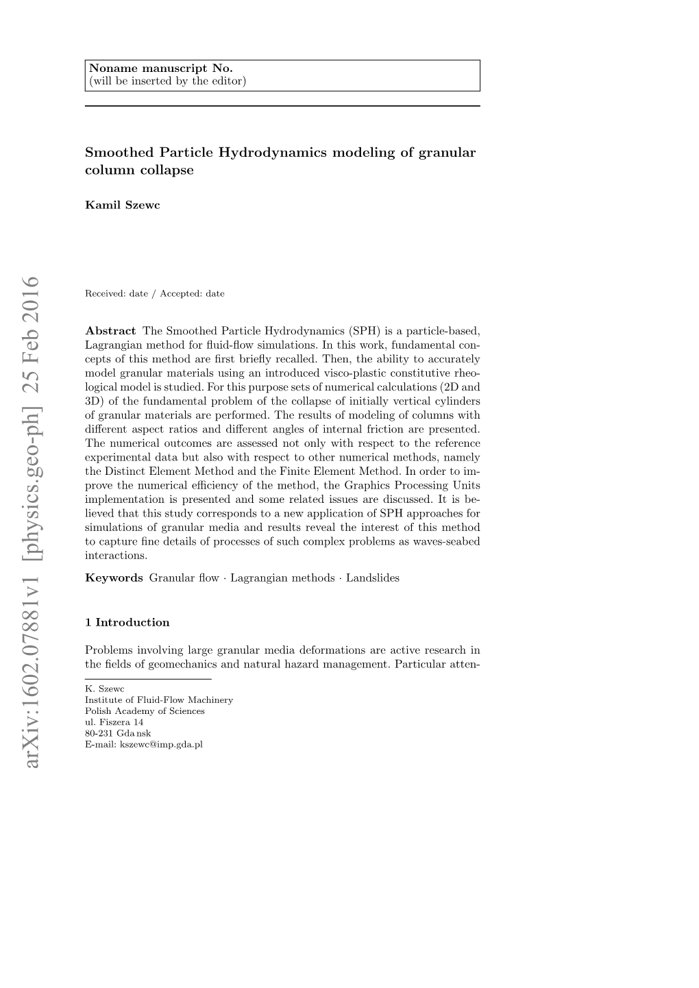 Smoothed Particle Hydrodynamics Modeling of Granular Column Collapse