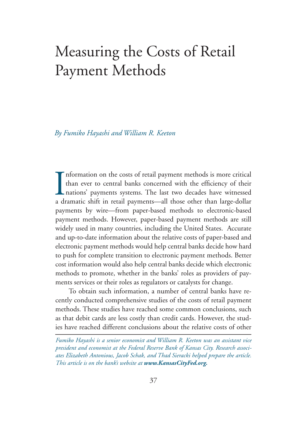 Measuring the Costs of Retail Payment Methods