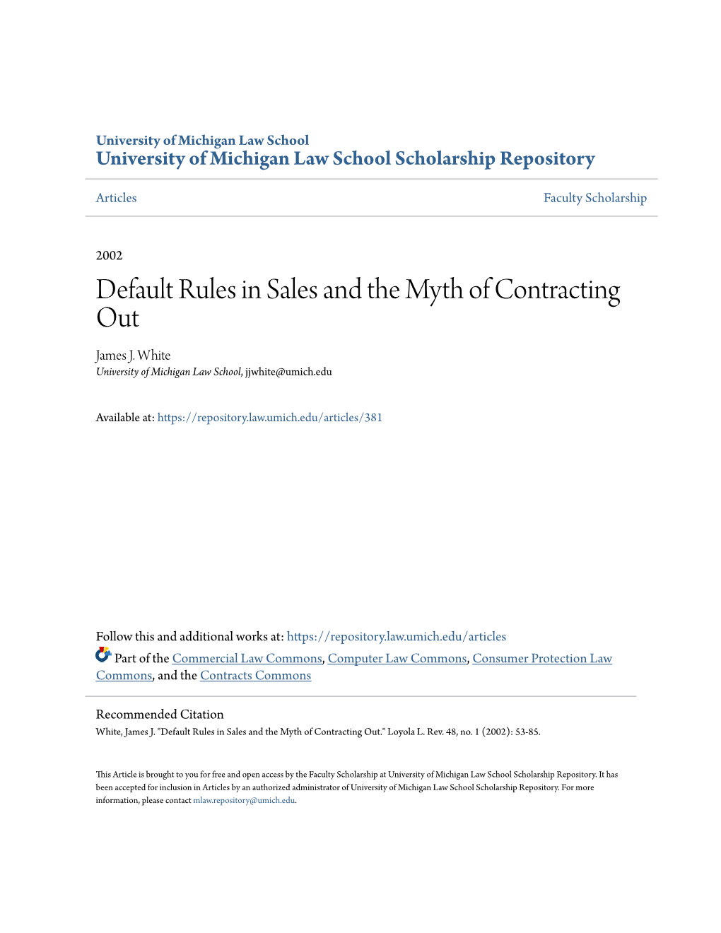 Default Rules in Sales and the Myth of Contracting out James J