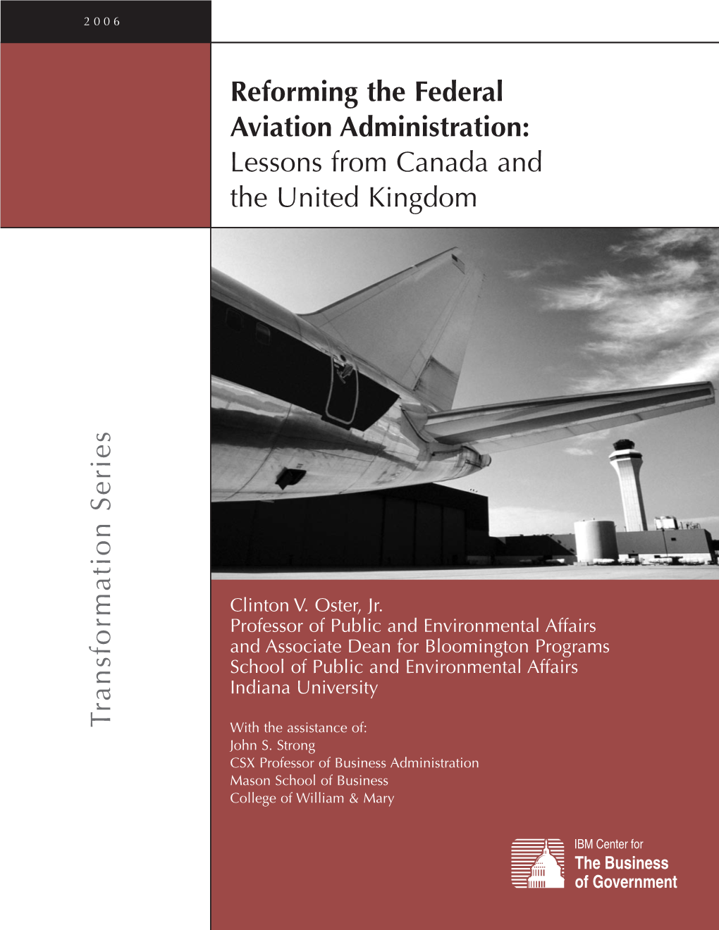 Reforming the Federal Aviation Administration: Lessons from Canada and the United Kingdom