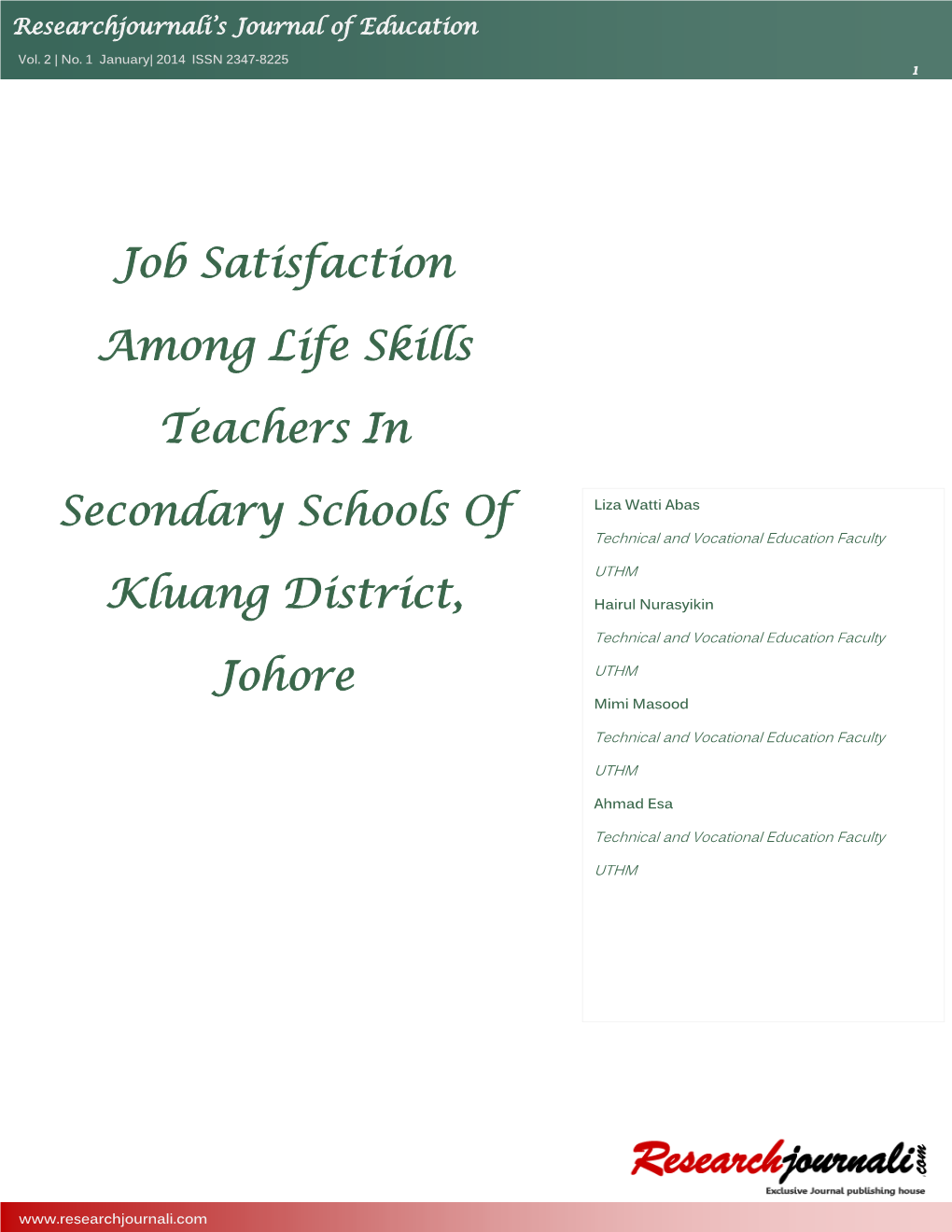 Job Satisfaction Among Life Skills Teachers in Secondary Schools of Kluang, Johore