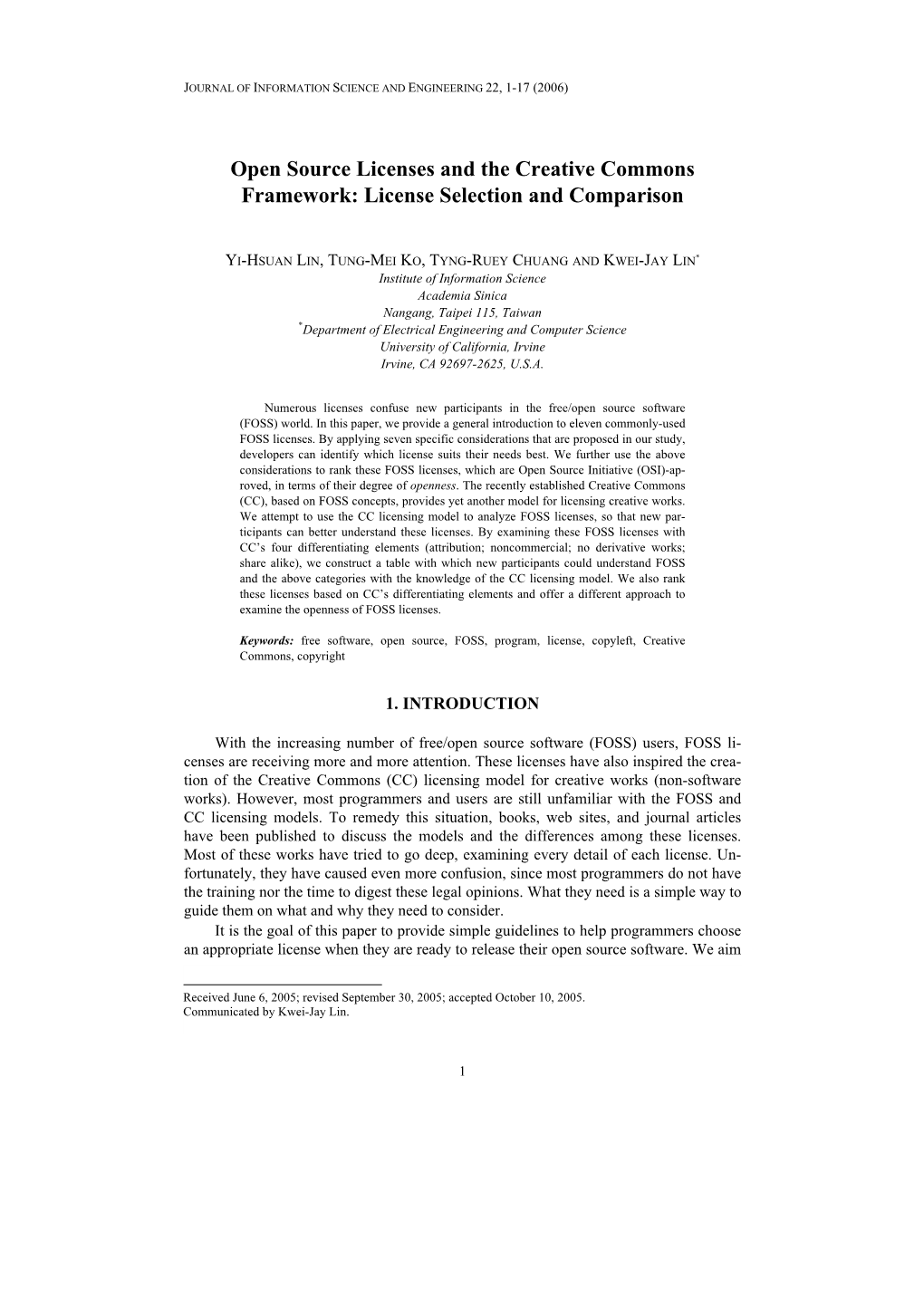 Open Source Licenses and the Creative Commons Framework: License Selection and Comparison