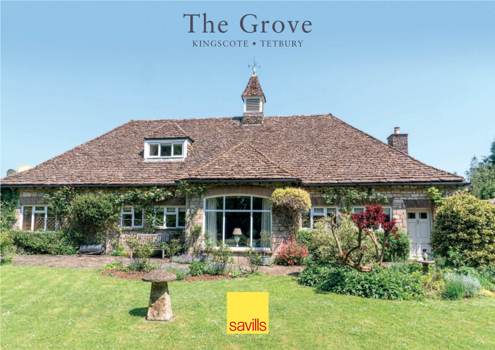 The Grove KINGSCOTE • TETBURY the Grove KINGSCOTE • TETBURY GLOUCESTERSHIRE