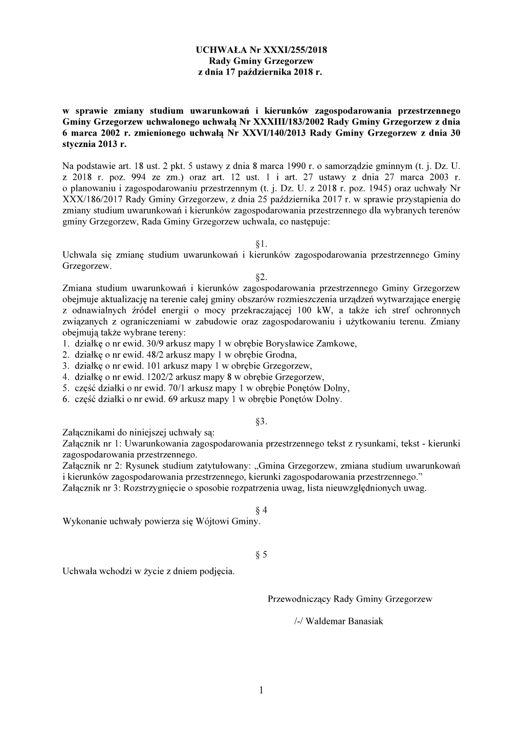 UCHWAŁA Nr XXXI/255/2018 Rady Gminy Grzegorzew Z Dnia 17 Października 2018 R