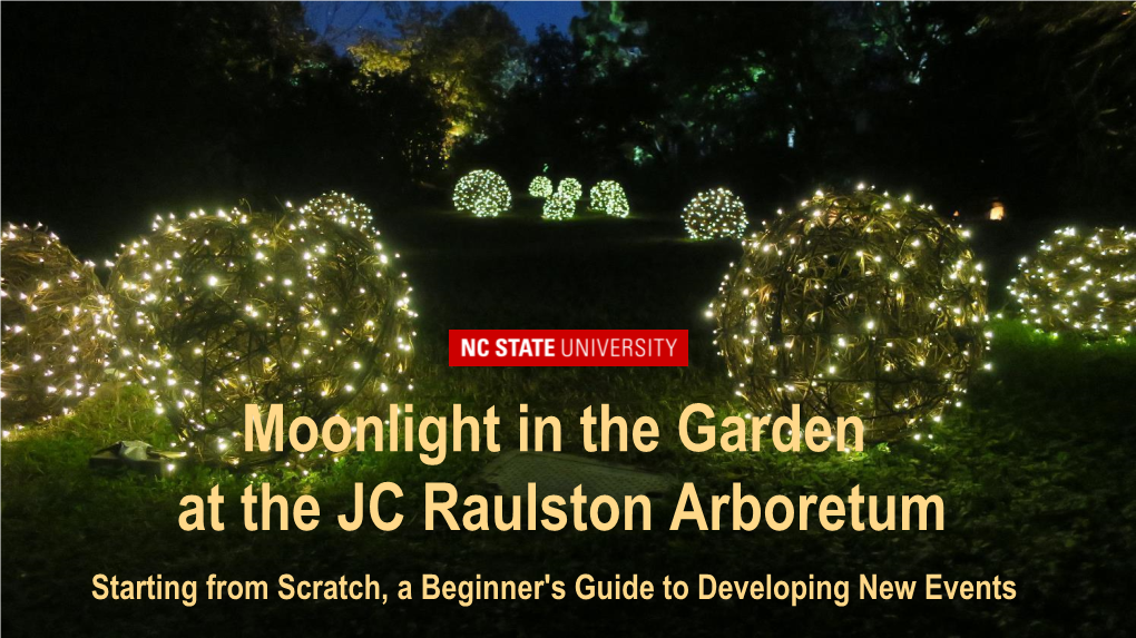 The JC Raulston Arboretum Beyond the Garden Walls