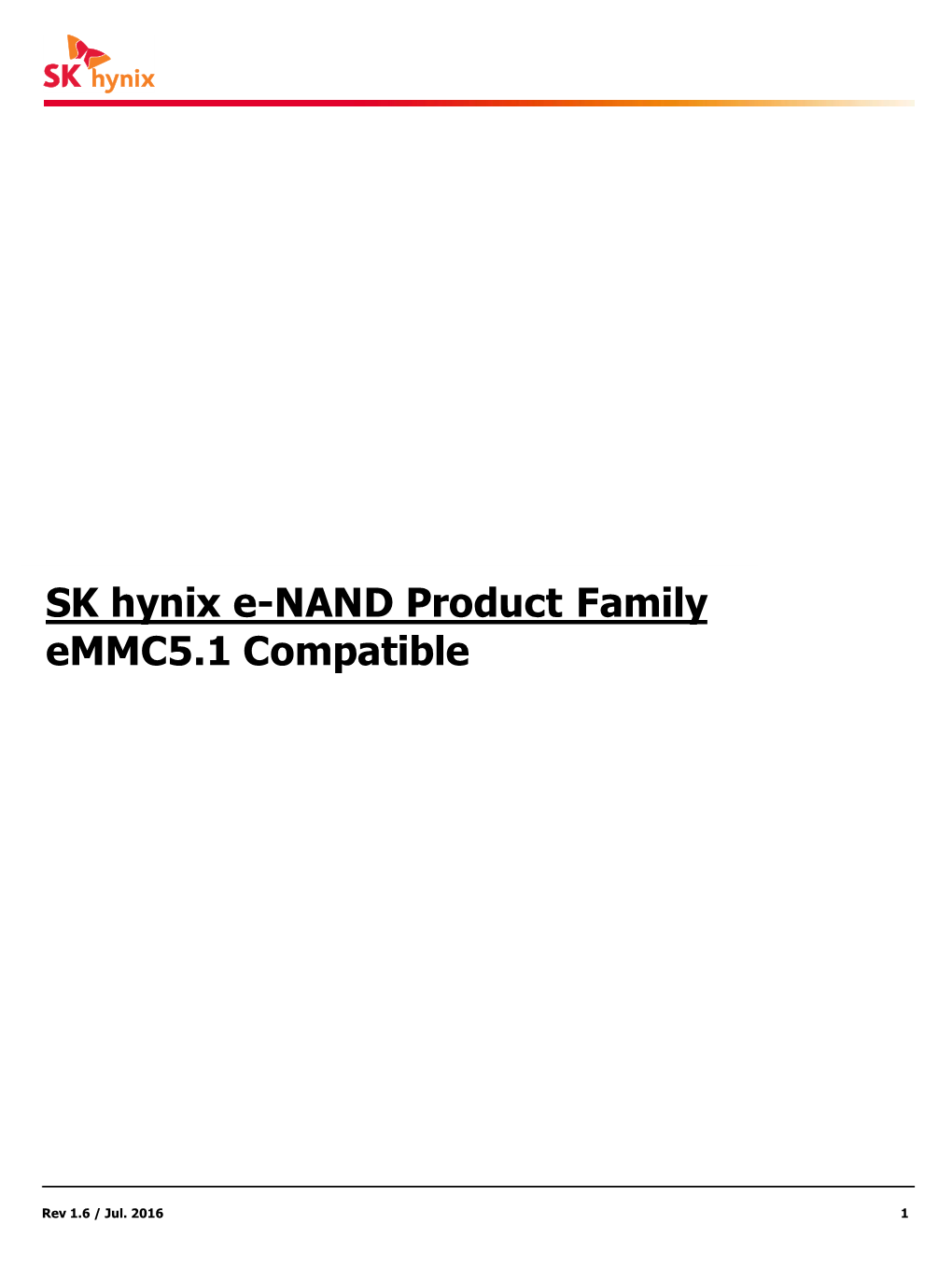 SK Hynix E-NAND Product Family Emmc5.1 Compatible