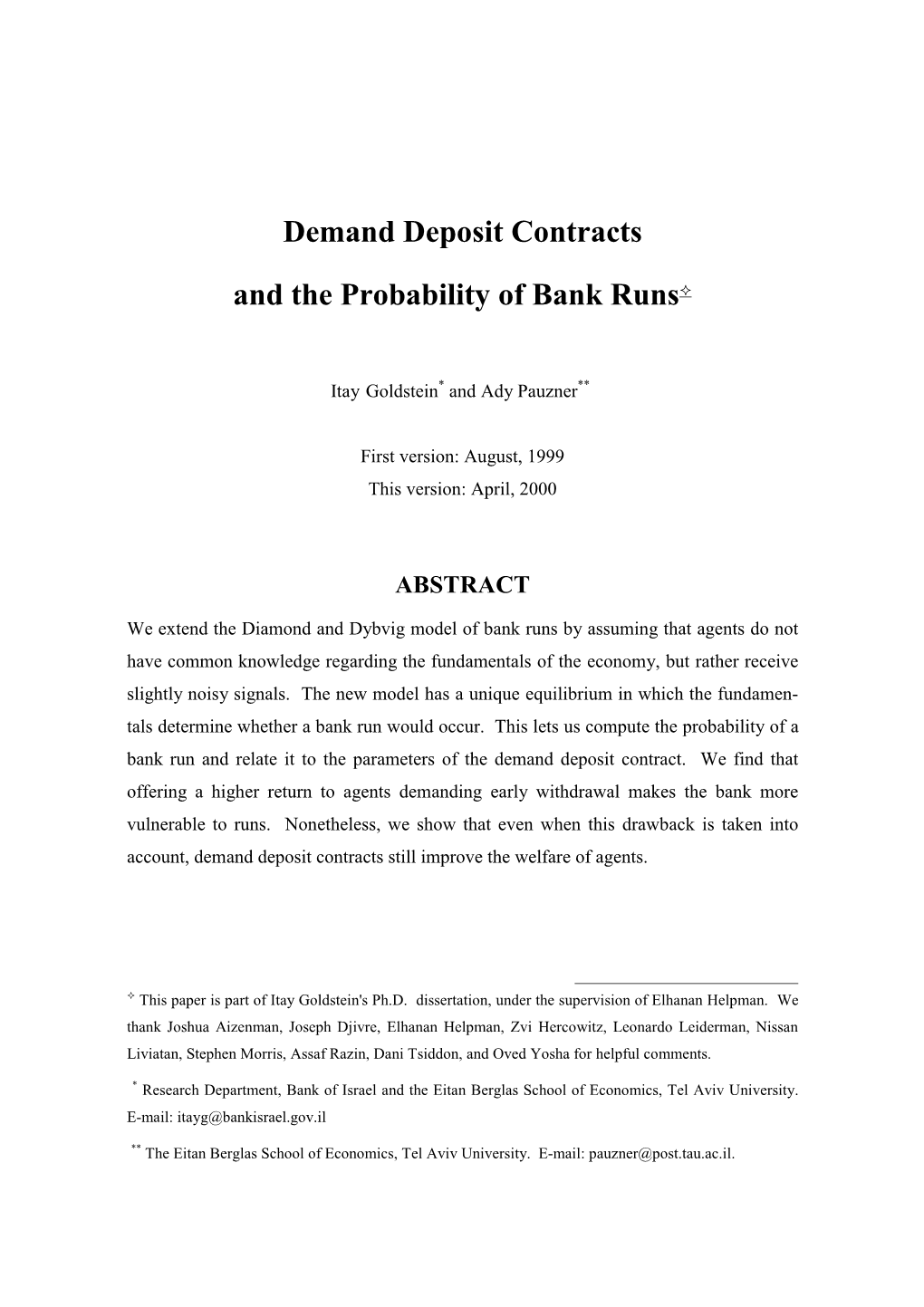 Demand Deposit Contracts and the Probability of Bank Runs