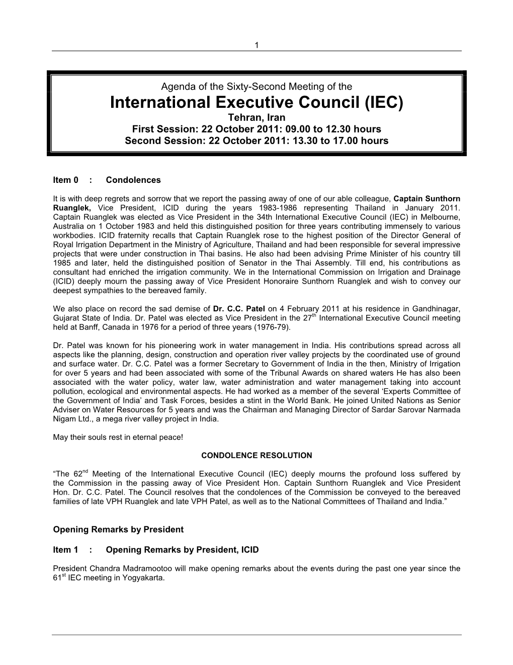 IEC) Tehran, Iran First Session: 22 October 2011: 09.00 to 12.30 Hours Second Session: 22 October 2011: 13.30 to 17.00 Hours