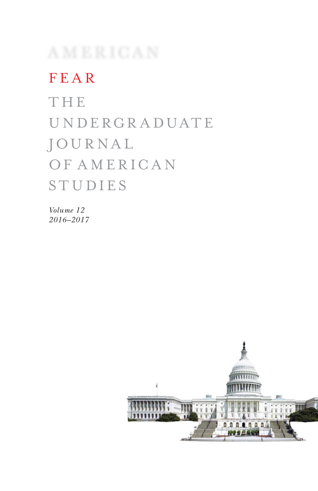 Fear the Undergraduate Journal of American Studies