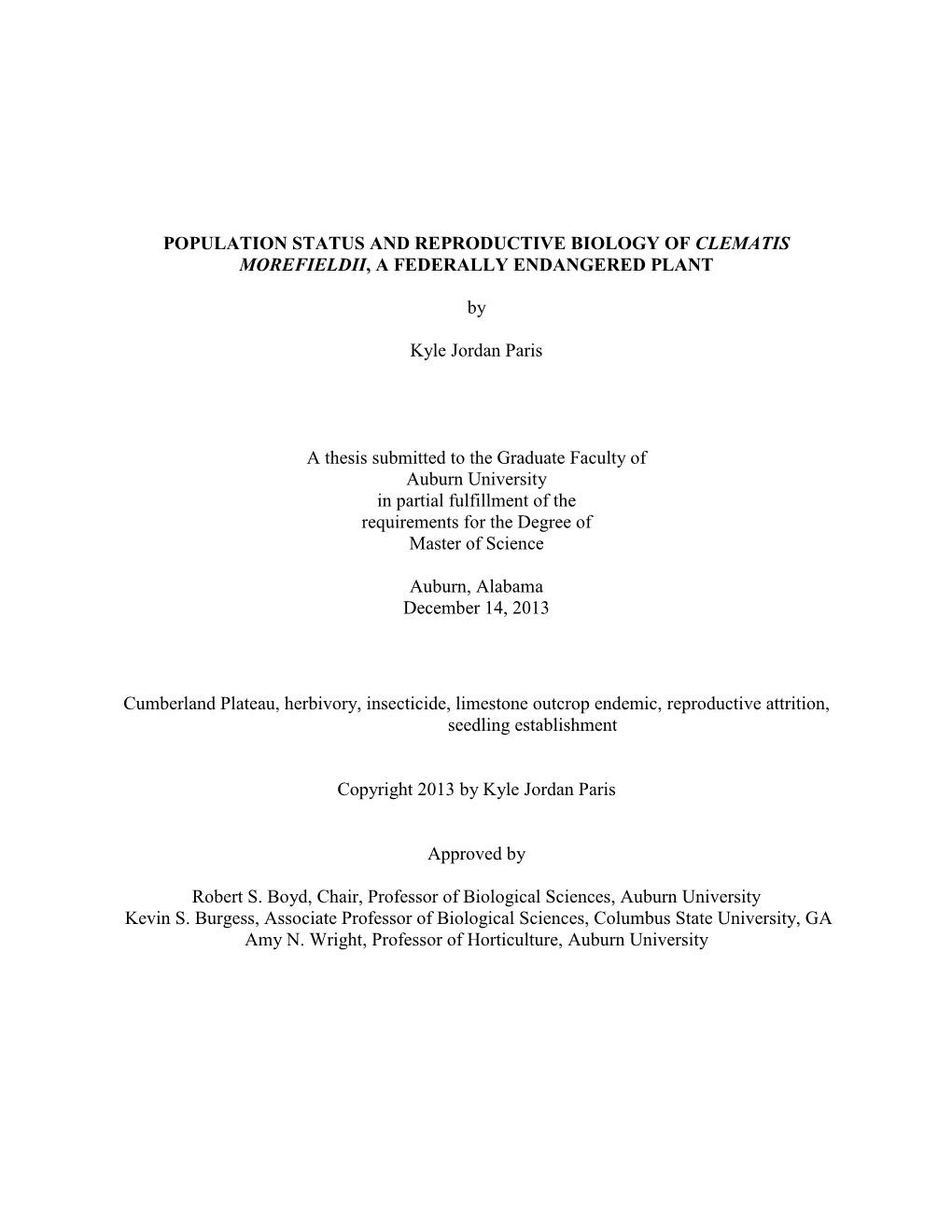 Population Status and Reproductive Biology of Clematis Morefieldii, a Federally Endangered Plant