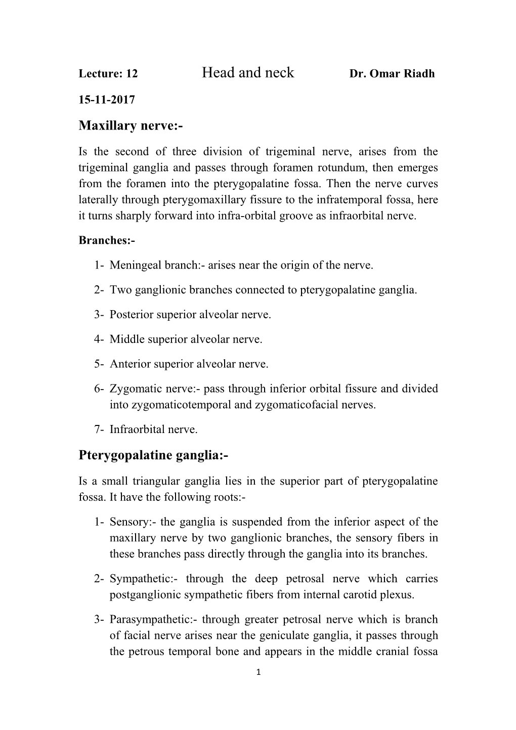 Lecture: 12 Head and Neck Dr. Omar Riadh