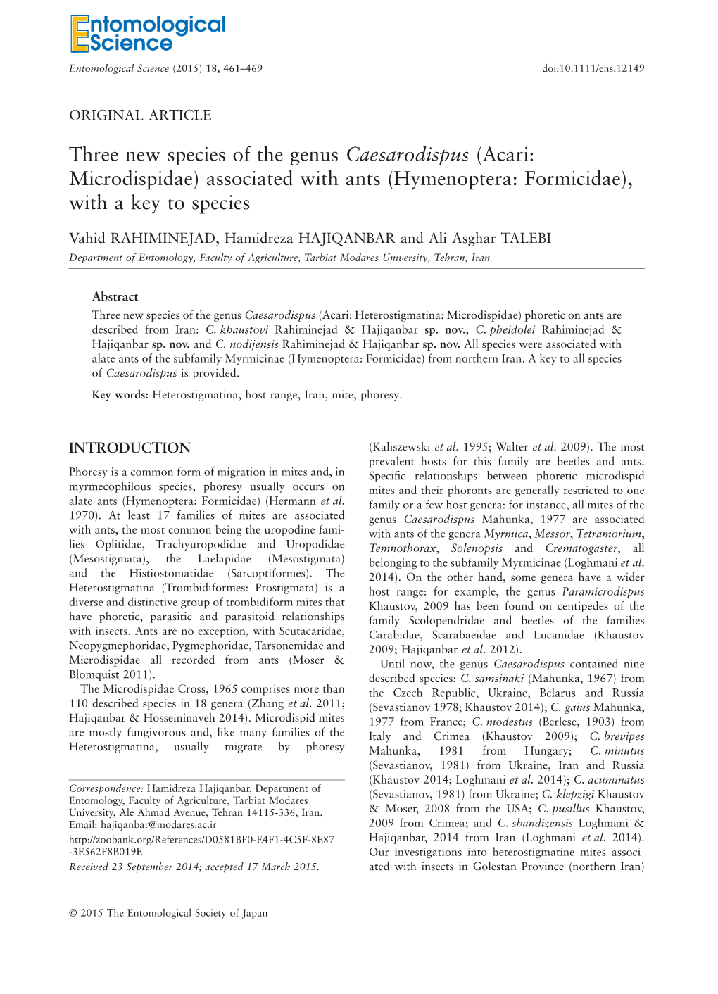 Three New Species of the Genus Caesarodispus (Acari: Microdispidae) Associated with Ants (Hymenoptera: Formicidae), with a Key to Species