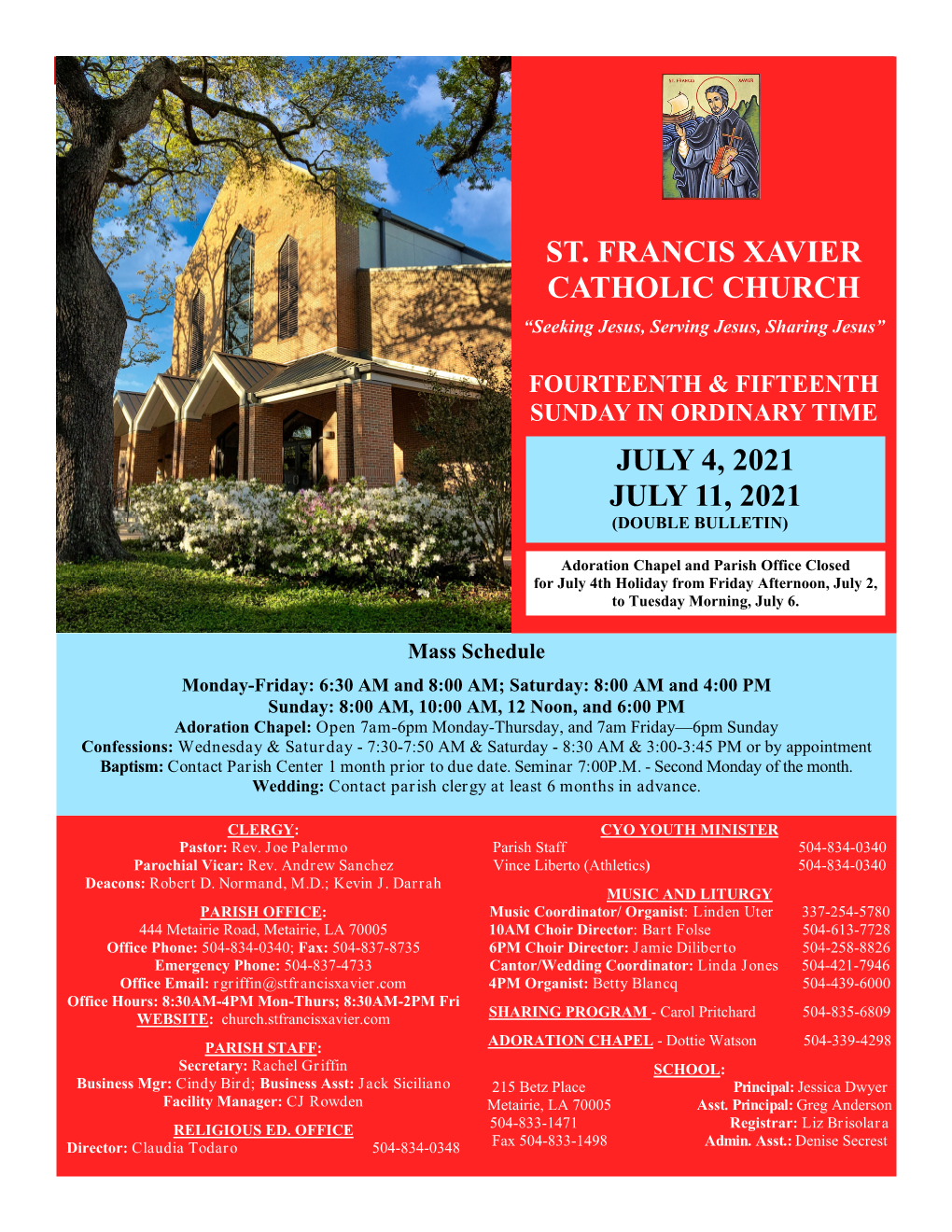 St. Francis Xavier Catholic Church July 4, 2021 July 11