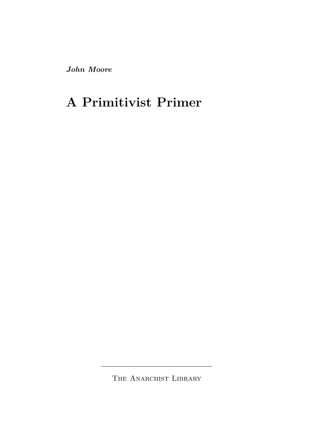 A Primitivist Primer