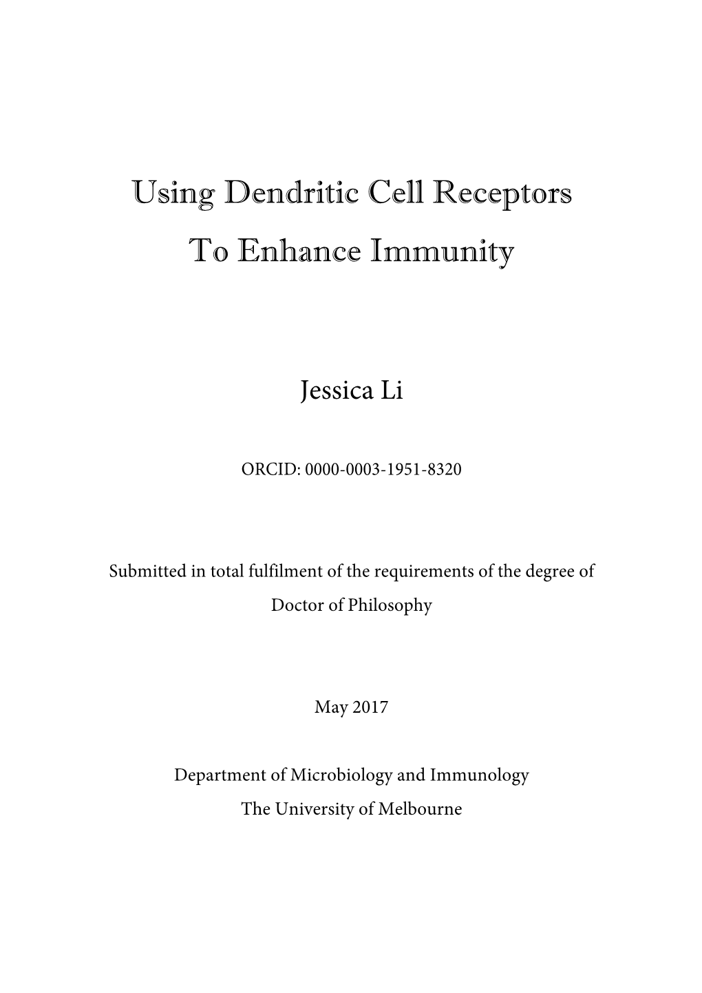 Using Dendritic Cell Receptors to Enhance Immunity
