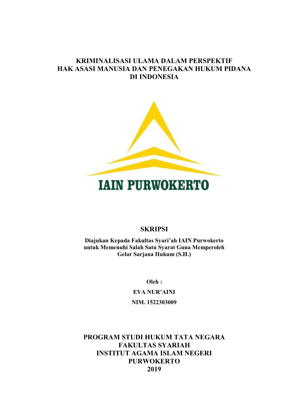 Kriminalisasi Ulama Dalam Perspektif Hak Asasi Manusia Dan Penegakan Hukum Pidana Di Indonesia Skripsi