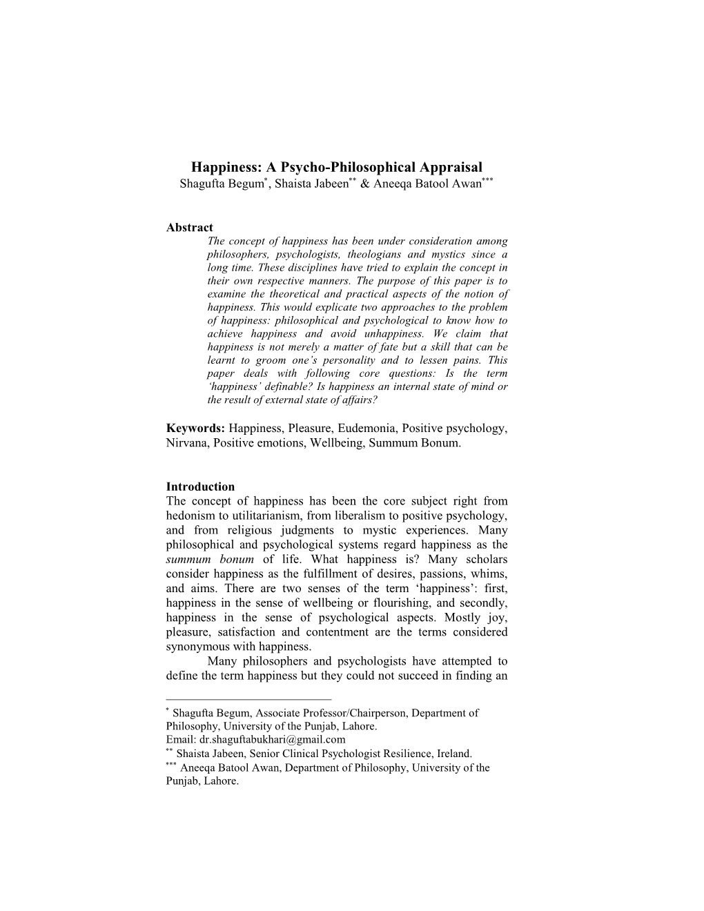 Happiness: a Psycho-Philosophical Appraisal Shagufta Begum ∗, Shaista Jabeen ∗∗ & Aneeqa Batool Awan ∗∗∗