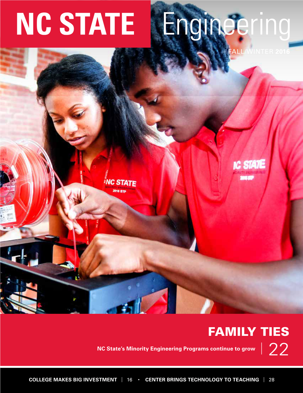 FAMILY TIES NC State’S Minority Engineering Programs Continue to Grow 22