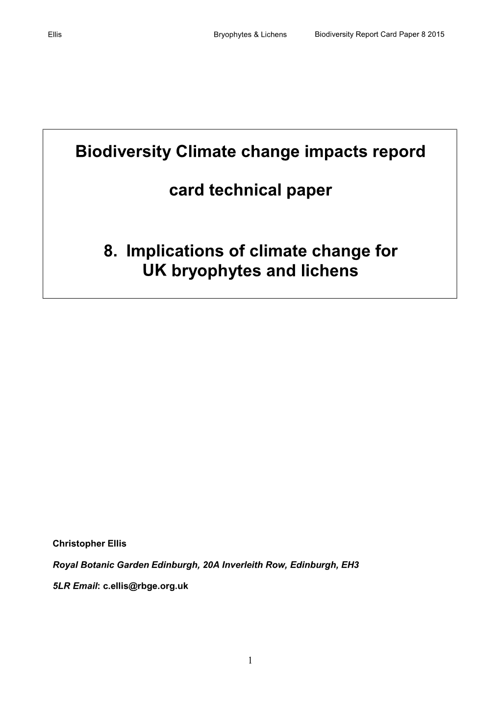 Implications of Climate Change for UK Bryophytes and Lichens