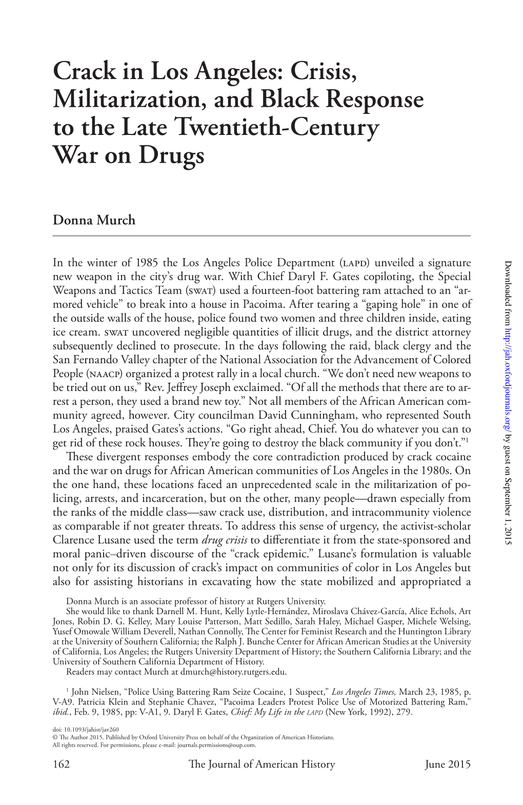 Crack in Los Angeles: Crisis, Militarization, and Black Response to the Late Twentieth-Century War on Drugs