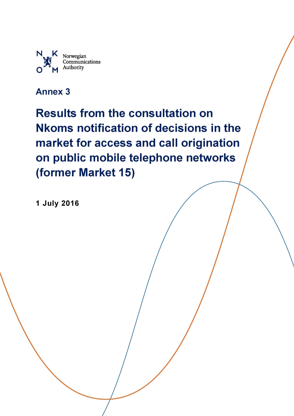 M15 Annex 3 Results from the Public Consultation