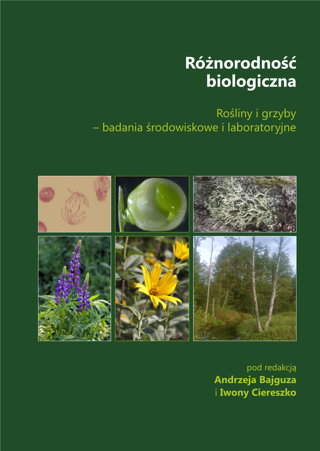 Różnorodność Biologiczna – Od Komórki Do Ekosystemu