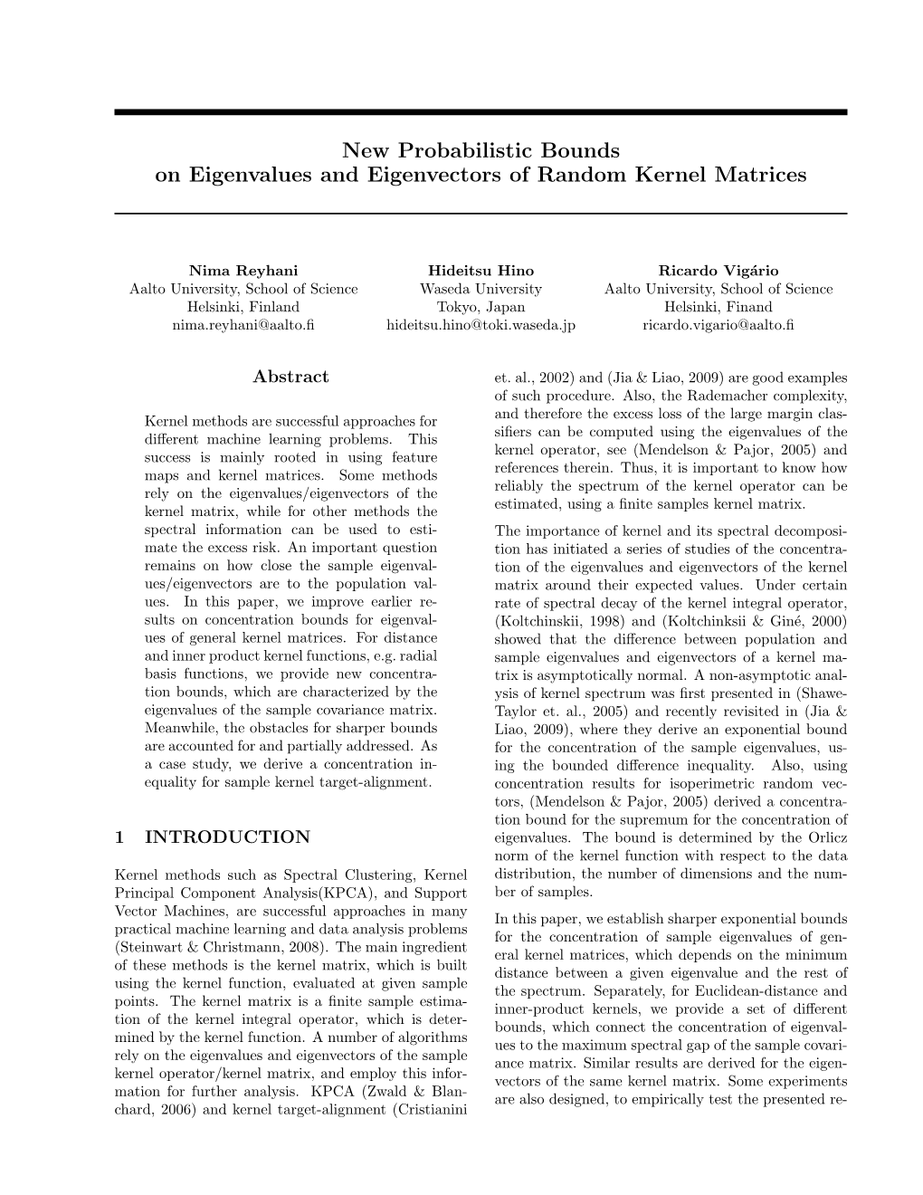 New Probabilistic Bounds on Eigenvalues and Eigenvectors of Random Kernel Matrices