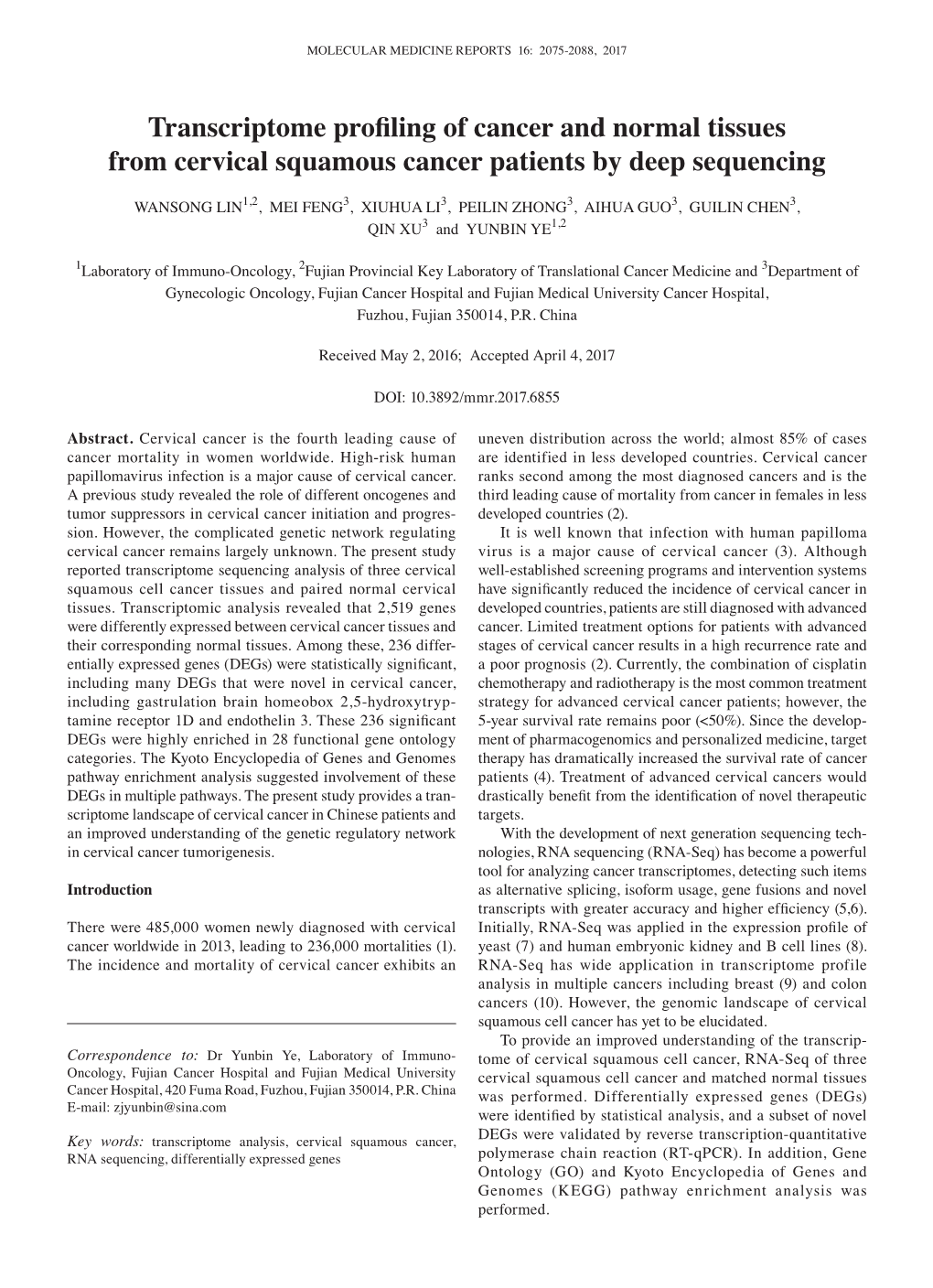 Transcriptome Profiling of Cancer and Normal Tissues from Cervical Squamous Cancer Patients by Deep Sequencing