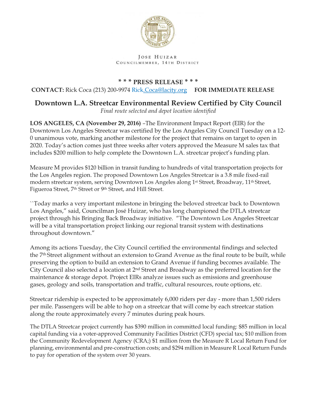 Downtown L.A. Streetcar Environmental Review Certified by City Council Final Route Selected and Depot Location Identified