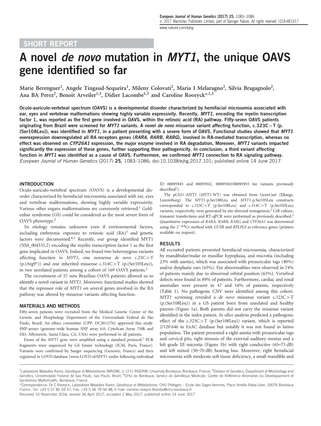 A Novel De Novo Mutation in MYT1, the Unique OAVS Gene Identified So