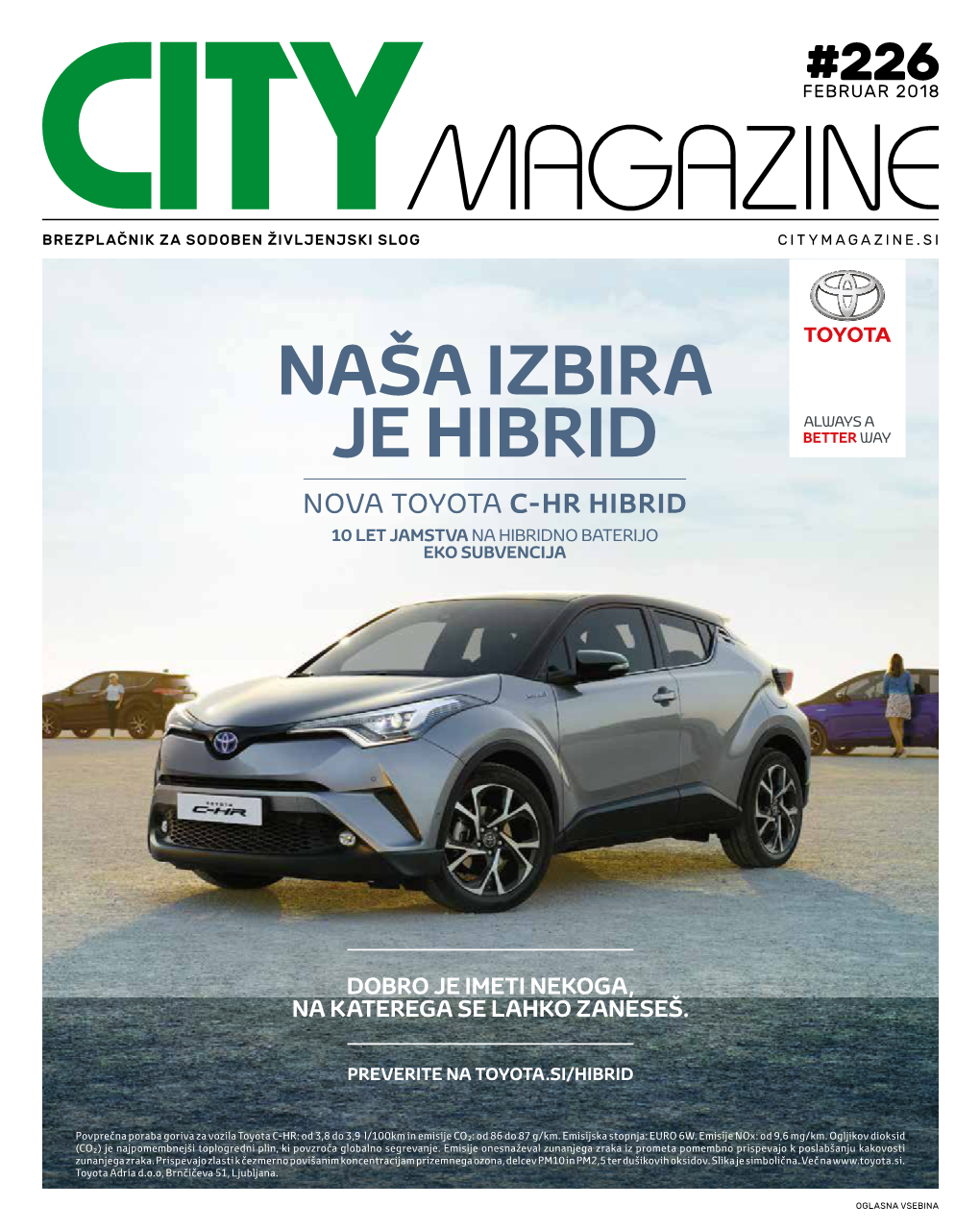 Naša Izbira Je Hibrid Nova Toyota C-Hr Hibrid 10 Let Jamstva Na Hibridno Baterijo Eko Subvencija