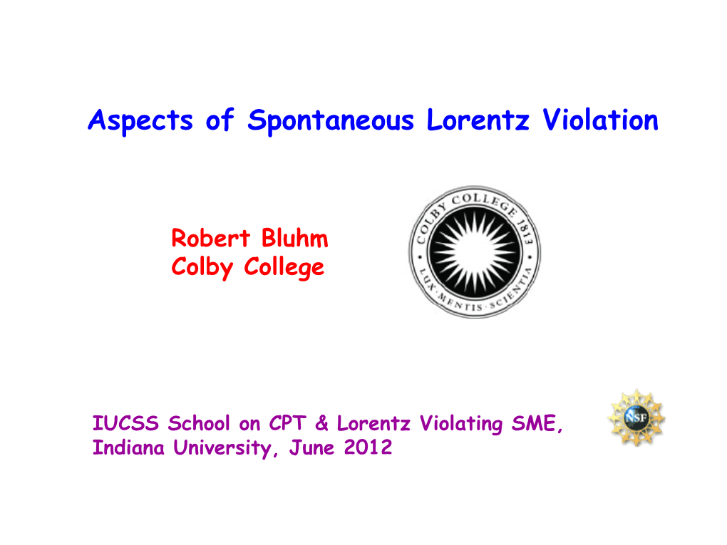 Aspects of Spontaneous Lorentz Violation