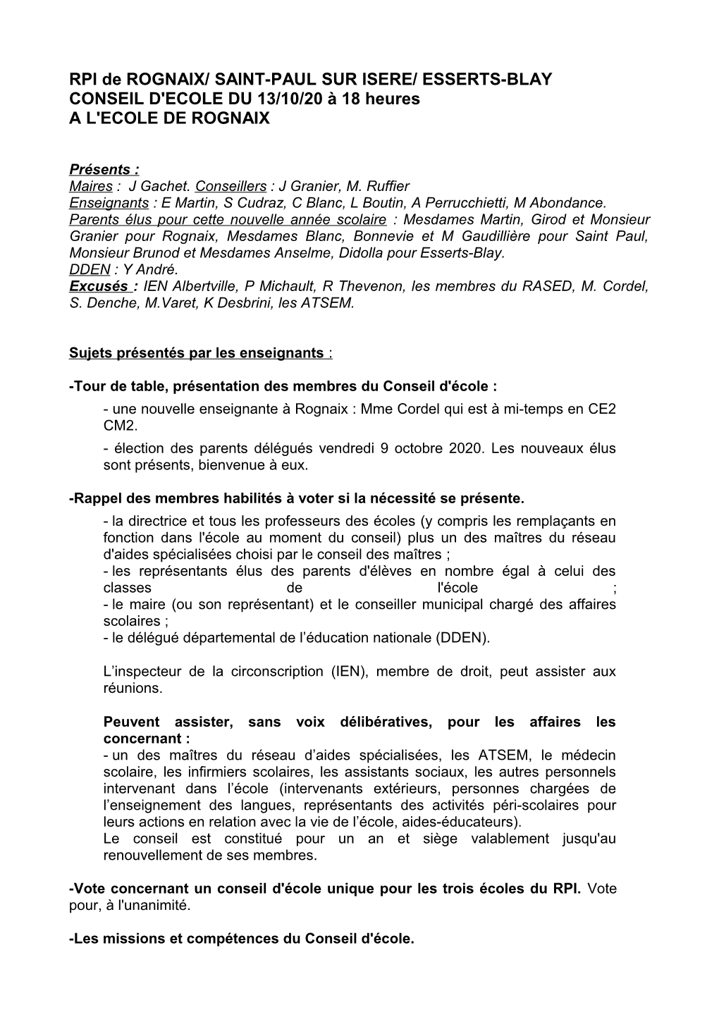 RPI De ROGNAIX/ SAINT-PAUL SUR ISERE/ ESSERTS-BLAY CONSEIL D'ecole DU 13/10/20 À 18 Heures a L'ecole DE ROGNAIX