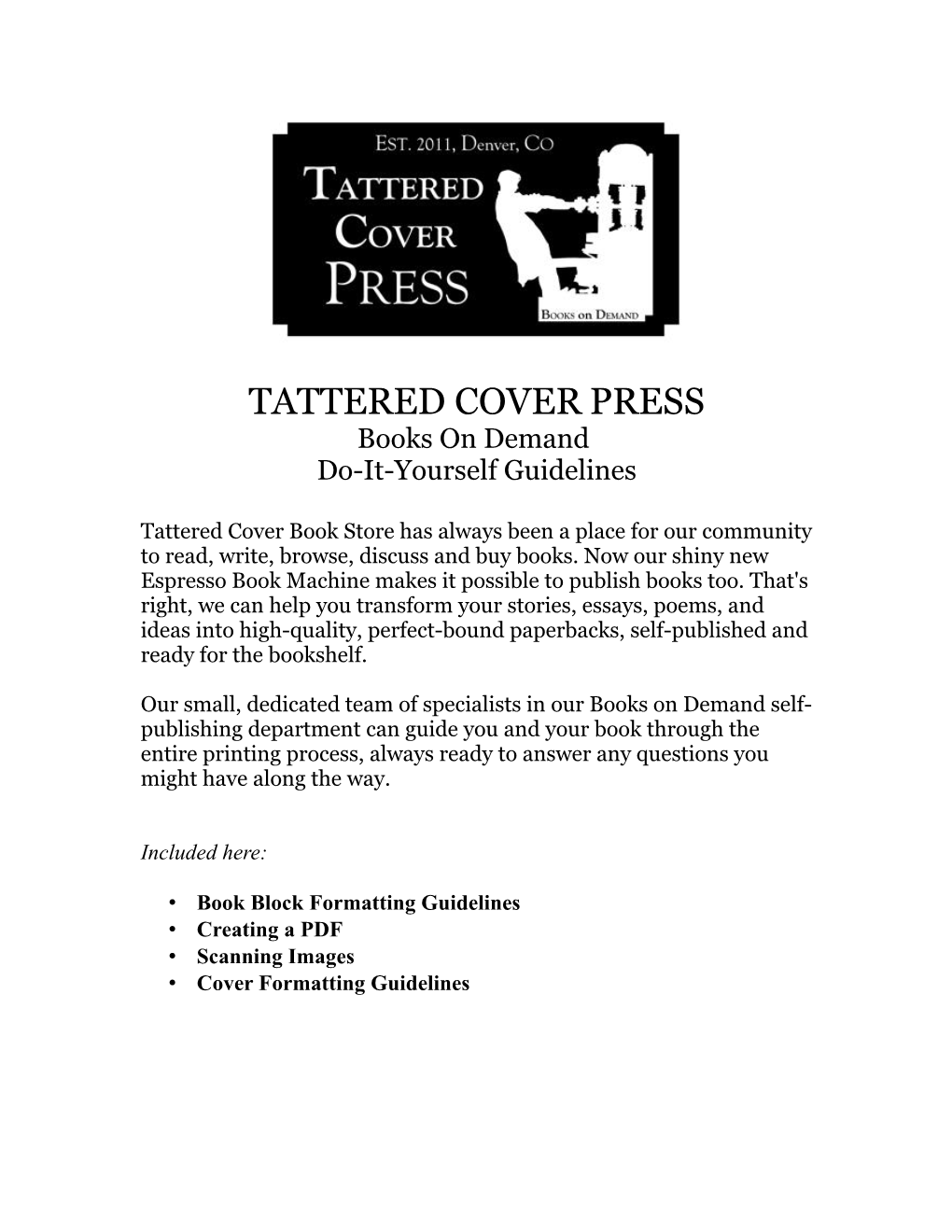 TATTERED COVER PRESS Books on Demand Do-It-Yourself Guidelines