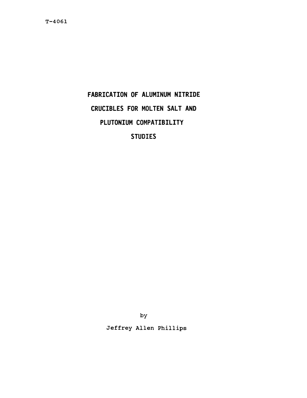 Fabrication of Aluminum Nitride Crucibles for Molten Salt and Plutonium Compatibility Studies